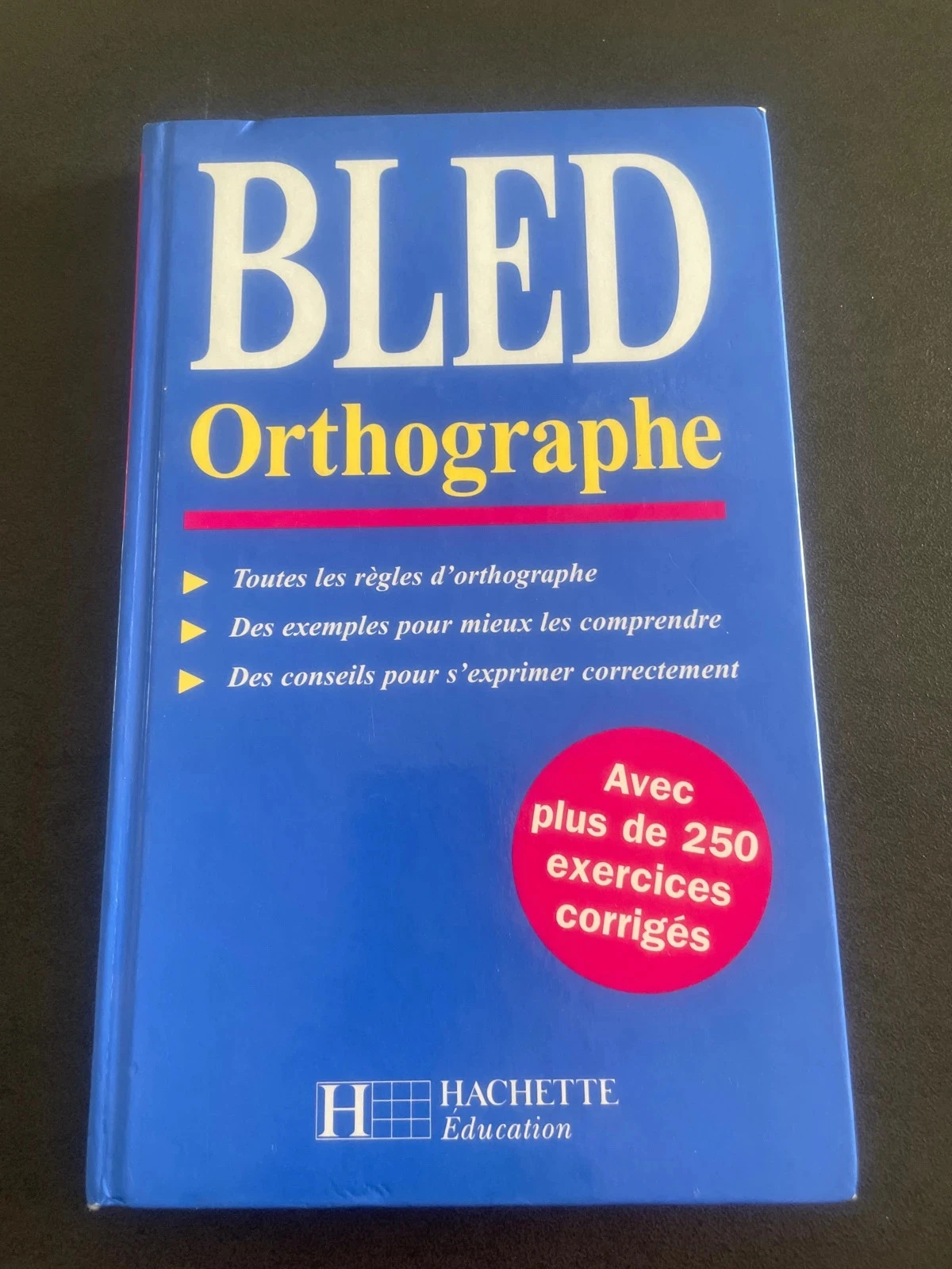 Bled orthographe bescherelle français école collège lycée